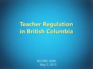 Teacher Regulation in British Columbia