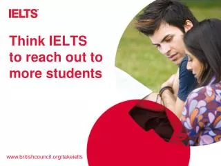 Think IELTS to reach out to more students