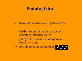 podoby trhu