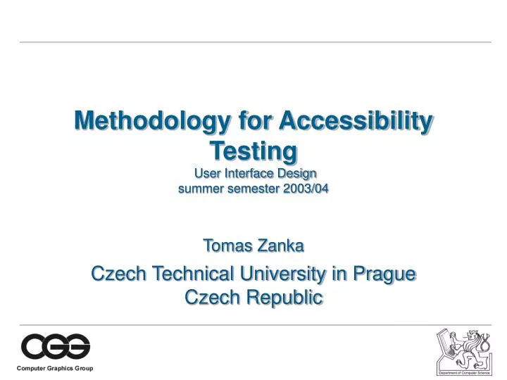methodology for accessibility testing user interface design summer semester 2003 04