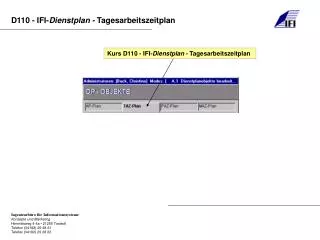 Kurs D110 - IFI- Dienstplan - Tagesarbeitszeitplan
