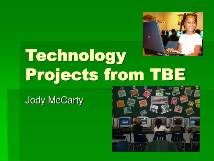 technology projects from tbe