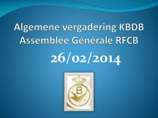 algemene vergadering kbdb assembl e g n rale rfcb