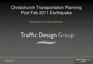 Christchurch Transportation Planning Post Feb 2011 Earthquake