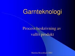 garnteknologi