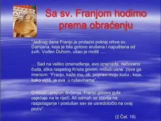 sa sv franjom hodimo prema obra enju