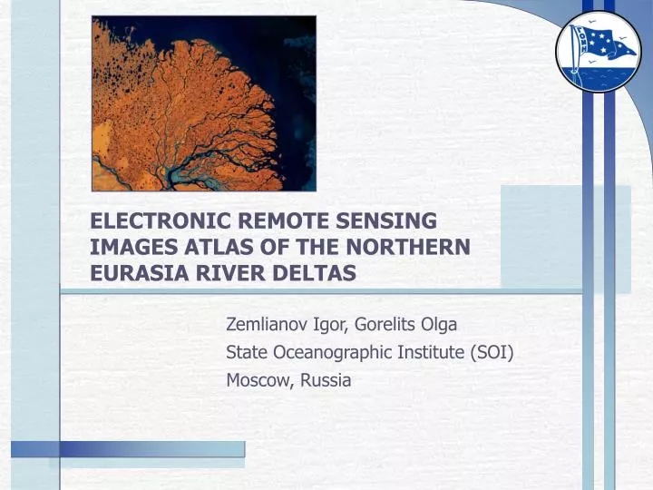 electronic remote sensing images atlas of the northern eurasia river deltas