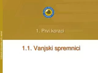 1 prvi koraci