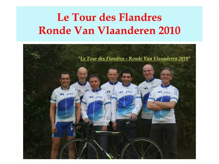 le tour des flandres ronde van vlaanderen 2010