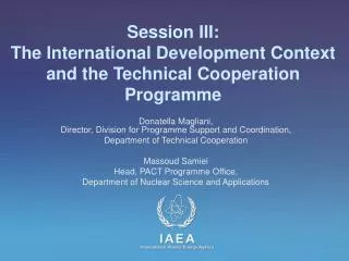 Session III: The International Development Context and the Technical Cooperation Programme