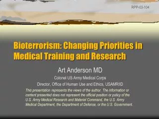 Bioterrorism: Changing Priorities in Medical Training and Research