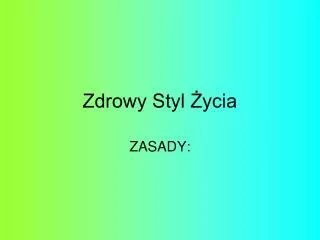 zdrowy styl ycia
