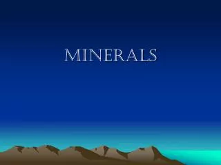 Minerals