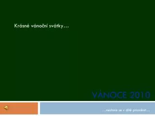 v noce 2010