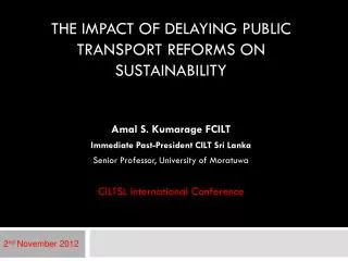 The impact of delaying public transport reforms on Sustainability
