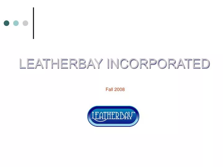 leatherbay incorporated