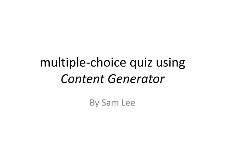 multiple choice quiz using content generator