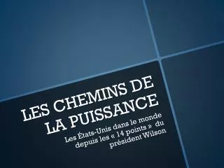 les chemins de la puissance