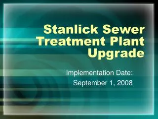 Stanlick Sewer Treatment Plant Upgrade