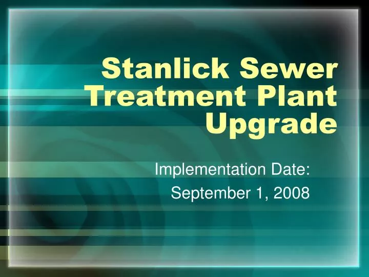 stanlick sewer treatment plant upgrade