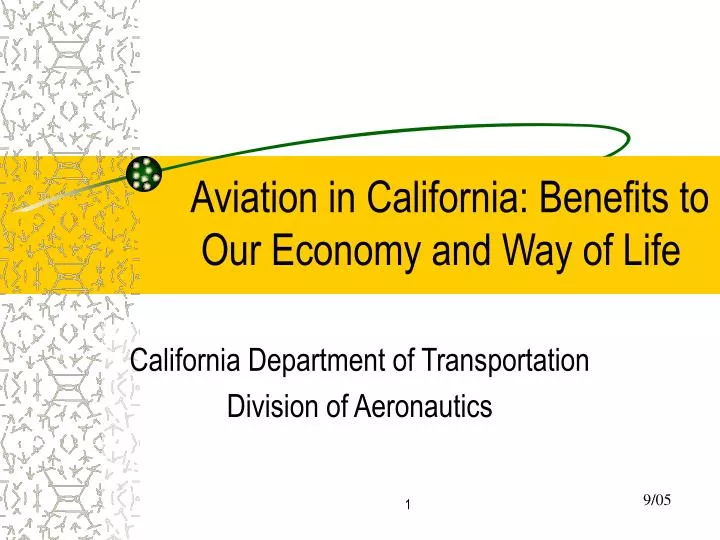 aviation in california benefits to our economy and way of life