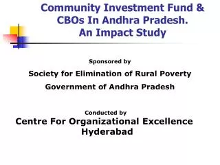 Community Investment Fund &amp; CBOs In Andhra Pradesh. An Impact Study