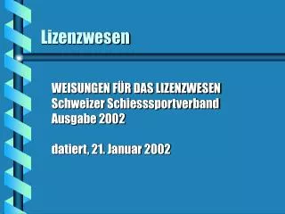 lizenzwesen
