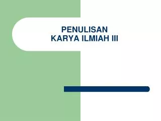 penulisan karya ilmiah iii
