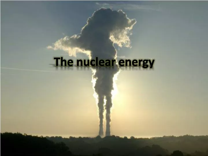 the nuclear energy