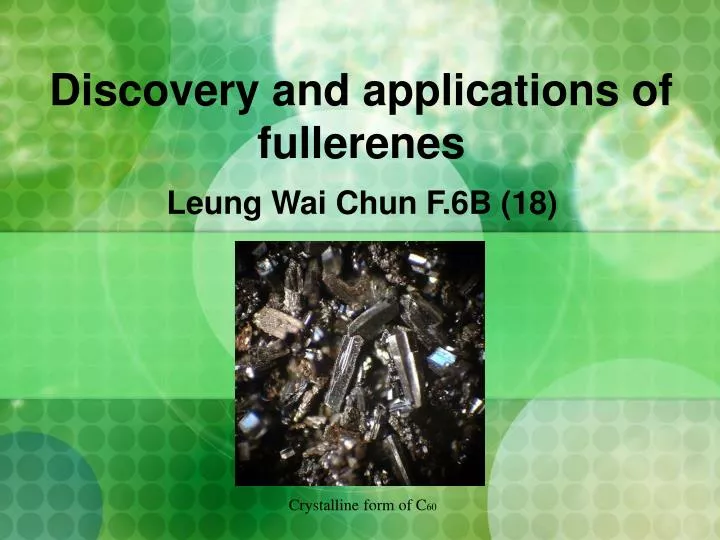 discovery and applications of fullerenes
