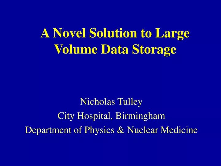 a novel solution to large volume data storage