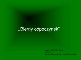 bierny odpoczynek