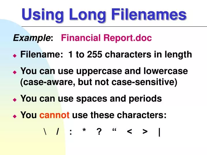 using long filenames