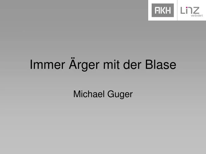 immer rger mit der blase