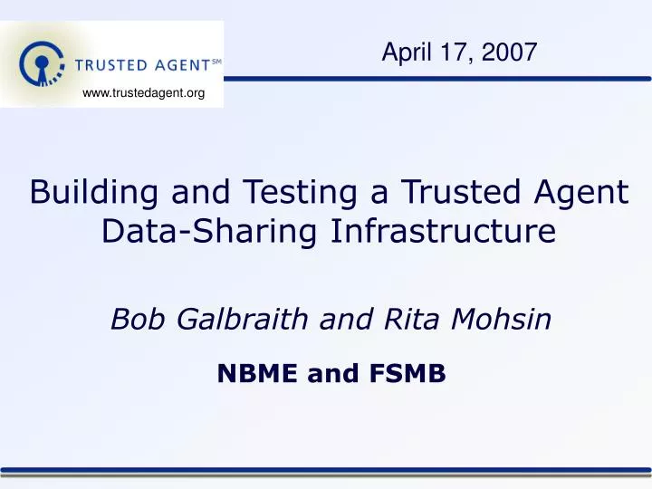 building and testing a trusted agent data sharing infrastructure