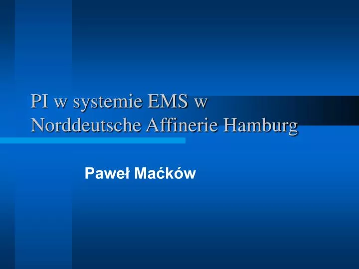 pi w systemie ems w norddeutsche affinerie hamburg