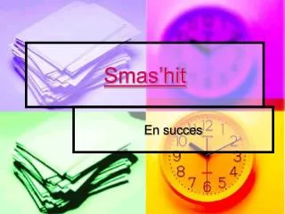 smas hit