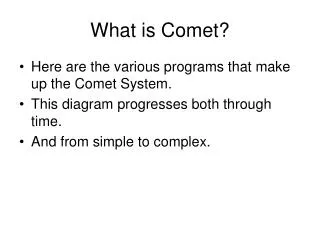 What is Comet?