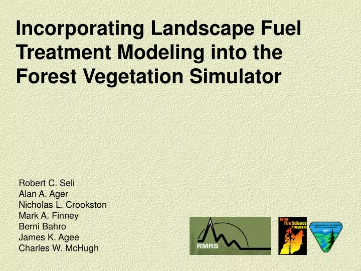 incorporating landscape fuel treatment modeling into the forest vegetation simulator