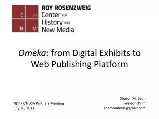 Omeka : from Digital Exhibits to Web Publishing Platform