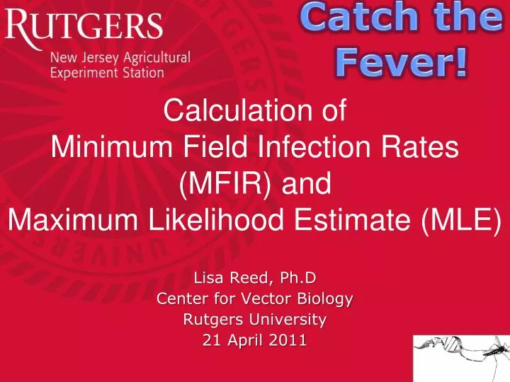 calculation of minimum field infection rates mfir and maximum likelihood estimate mle