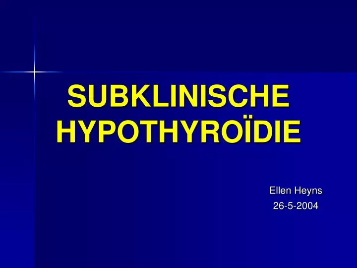 subklinische hypothyro die