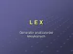 L E X - slide 1