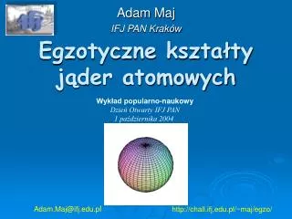 egzotyczne kszta ty j der atomowych