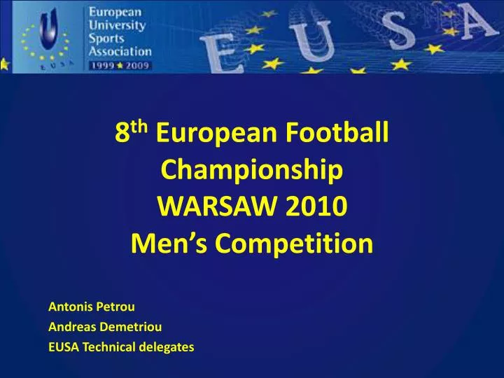 8 th european football championship warsaw 2010 men s competition