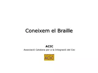 coneixem el braille