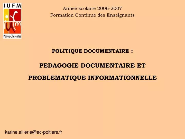 politique documentaire pedagogie documentaire et problematique informationnelle