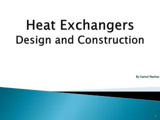 Heat Exchangers Design and Construction