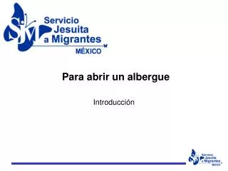 para abrir un albergue