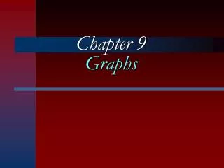 Chapter 9 Graphs